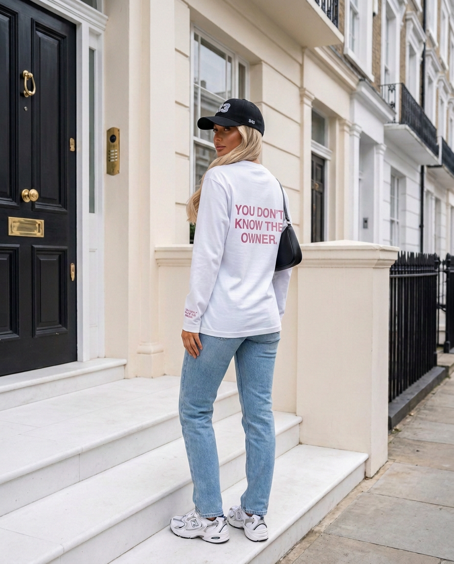 You don't know the owner Long Sleeve in White, back print | R3CEIVED