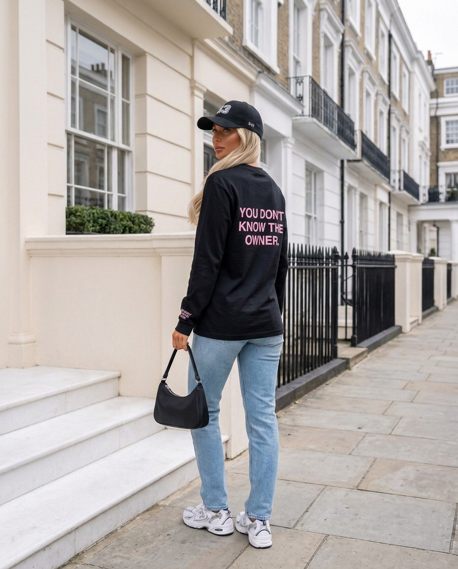 You don't know the owner Long Sleeve in Black, back print, London | R3CEIVED